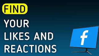 How To Find Your Likes And Reactions On Facebook App On PC (New Update) screenshot 2
