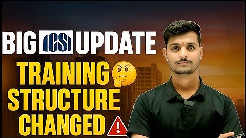  📢ICSI Training Structure Changed | CLDP  Residential mode  | #training #icsi  #companysecretary 