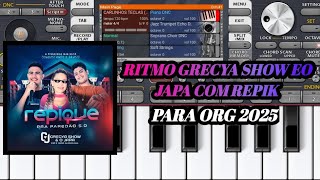 RITMO GRECYA SHOW EO JAPA | ( COM REPIK ) - PARA ORG 2025 🔥