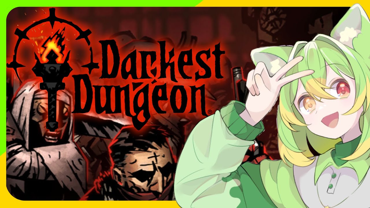 【DarkestDungeon】ローグライクでダークファンタジー！！ならば私の専門…だろうか#3