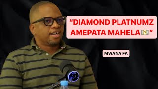 Mwana FA| Diamond Amepata Mahela | Tunajenga Viwanja Vipya |  Sijasoma Falsafa | Vijana Fanyeni Hivi