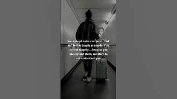 You cannot make everyone think and feel  #quotesdaily #youtubeshort #youtubevideos #shortsvideo