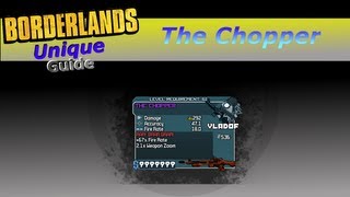 Borderlands: *The Chopper* Unique Weapon Guide