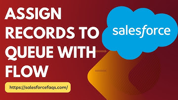 Assign records to queue using flow in Salesforce
