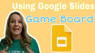 Using Google Slides Game Board - Free Template For Teachers