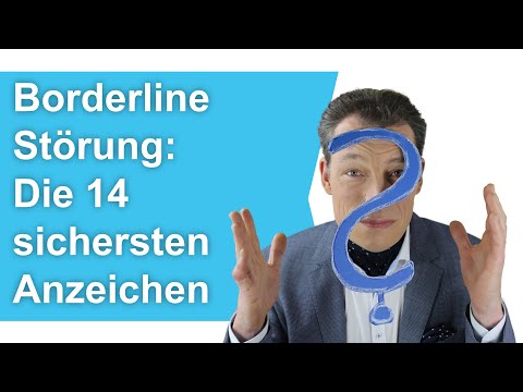 Video: Borderline-Persönlichkeitsstörung: Was Ich Ihnen Wüsste