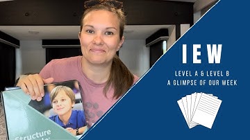 IEW - Level A & Level B | A Glimpse of Our Week