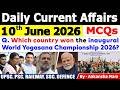 10th June 2026 Current Affairs🔥 | Daily MCQs | Today’s Most Important MCQs #currentaffairs2026