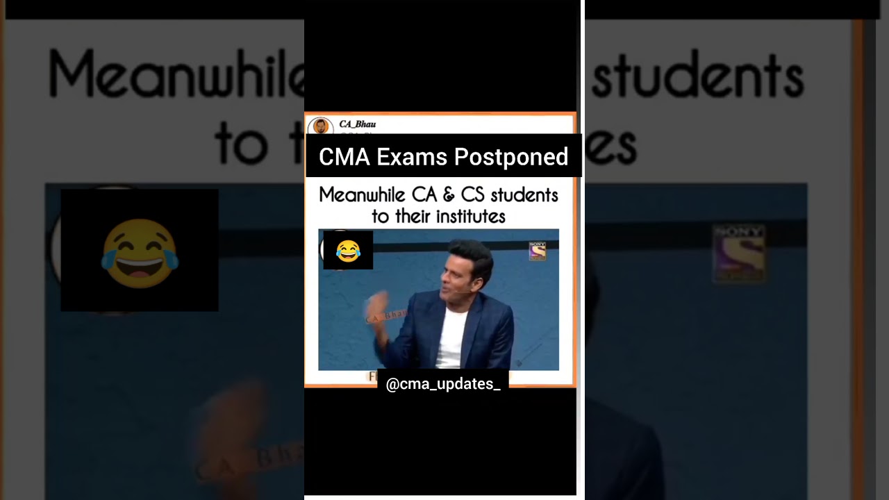CMA Exams Postponed 😂 Meanwhile CA & CS Students to their institutes😂😂