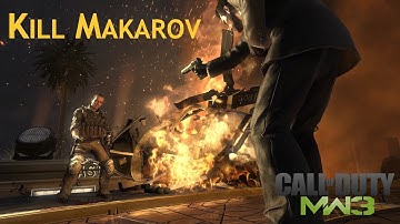 Dood Makarov - Dust to Dust - Call of Duty Modern Warfare 3