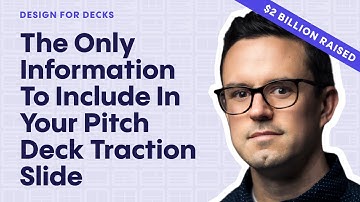 The Only Information To Include In Your Pitch Deck Traction Slide