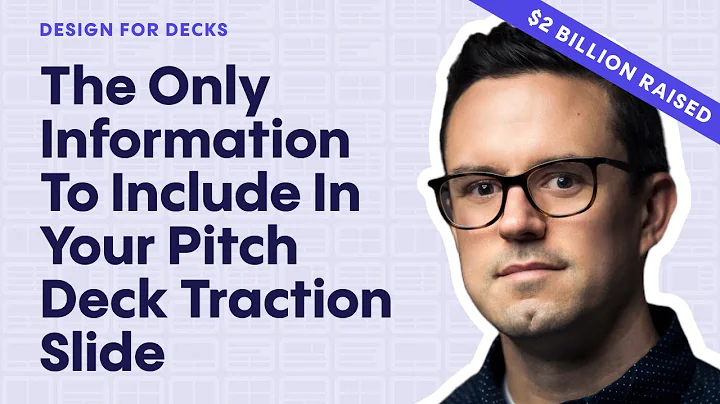 The Only Information To Include In Your Pitch Deck Traction Slide