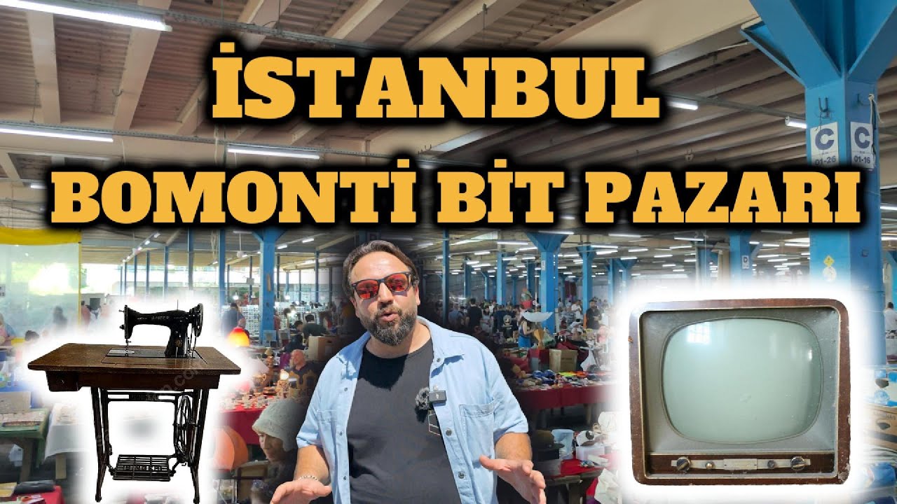 İSTANBUL BİT PAZARI BOMONTİ #185