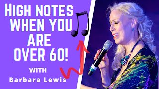 High Notes When You Are Over 60! Best Singing Exercises After 60. Singing after 40  Barbara Lewis