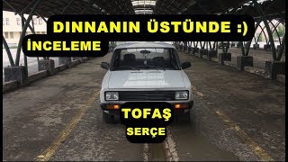 Tofaş Serçe Kuş Serisi İnceleme