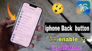 iPhone Mein back button enable kaise kare / Apple Mobile Back button enable Kare/  ios 16 stable 😘😘