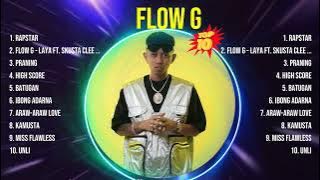 Flow G 2024 Greatest Hits ~ Flow G Songs ~ Flow G Top Songs