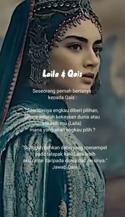 BESARNYA CINTA QOIS PADA LAILA