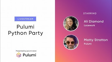 PulumiVision - Pulumi Python Party with Ali Diamond
