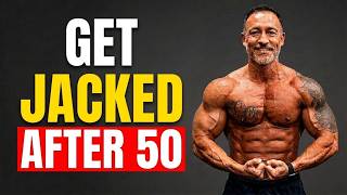 The Fastest Way to Get Jacked After 50 (Do This)