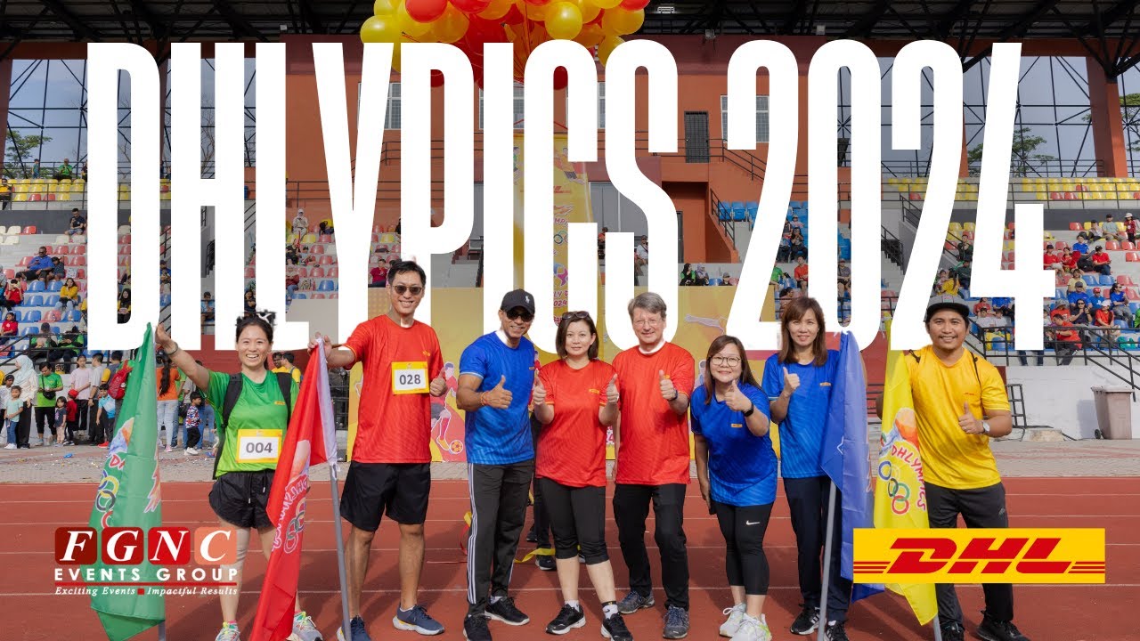 DHL Dhlympics 2024 | DHL Malaysia | Sports Management | Fgnc Events