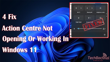 How To Fix Action Centre not Opening or Working in Windows 11
