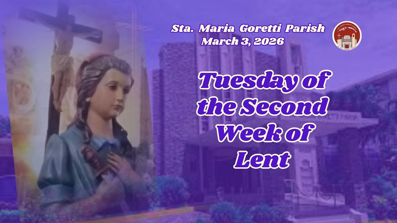 March 3, 2026 / Tuesday of the Second Week of Lent - YouTube