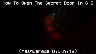 How To Open The Secret Door In 6-2 In ULTRAKILL (Masquerade Divinity Mod)