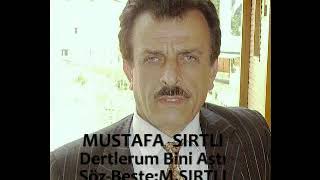 Mustafa SIRTLI-Dertlerum Bini Aşti -Karadeniz Uzun Havası Resimi