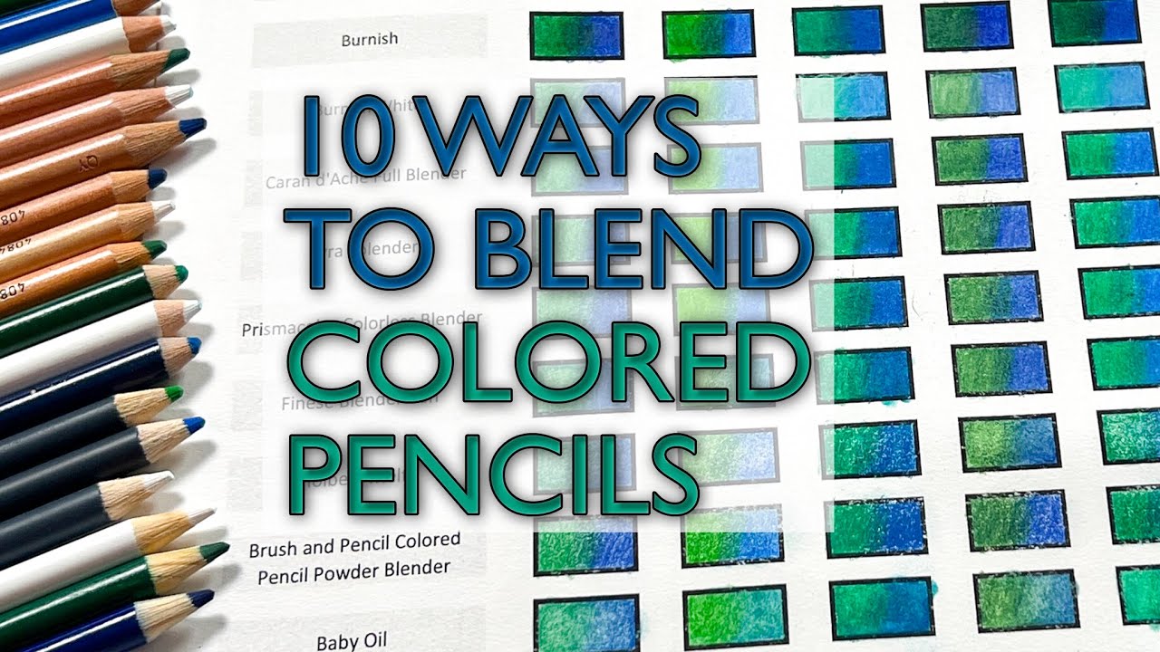 DO'S & DON'TS for BLENDING Colored Pencils 