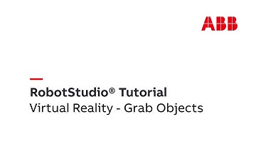 RobotStudio® Tutorial in VR - Grab Objects