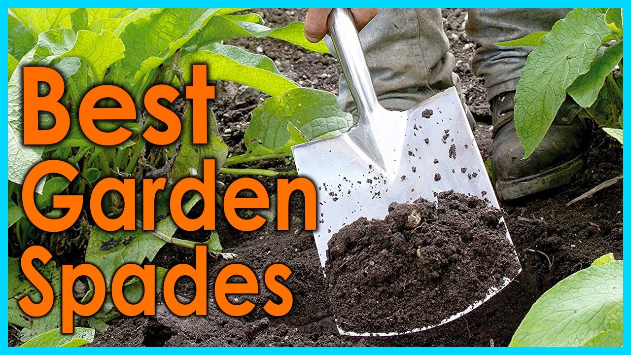 Best Garden Spades [Top 5 Picks] YouTube
