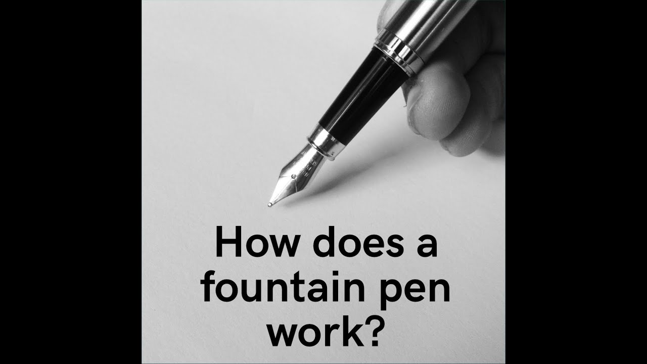 How Do Fountain Pens Work - Tricky Little Questions - YouTube