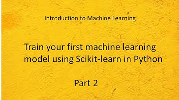 IML9:  How to train and test a simple model using Scikit-learn in Jupyter Notebook  (part 2)