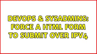 Famous DevOps & SysAdmins: Force a HTML form to submit over IPv4 (2 Solutions!!) Profile