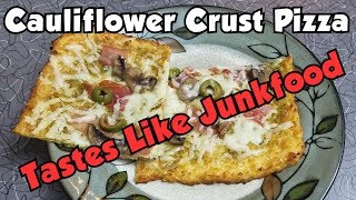 Delicious Cauliflower Crust Pizza That Tastes Like Junkfood!