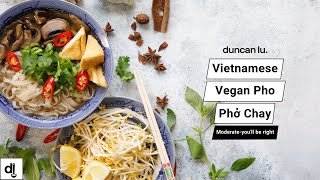 Vegan Pho l Vegan Soup Recipes l Vietnamese Recipes l Duncan Lu screenshot 5