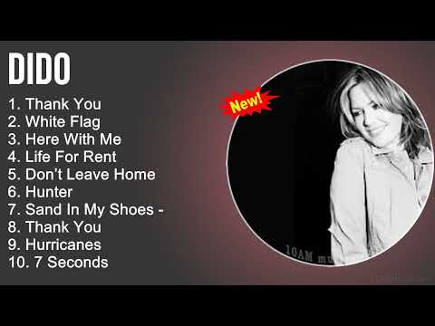 Dido Greatest Hits Thank You, White Flag, Here With Me, Life For Rent Full Album