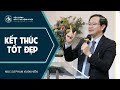 Bài Giảng | KẾT THÚC TỐT ĐẸP | Mục sư Phạm Xuân Hiển