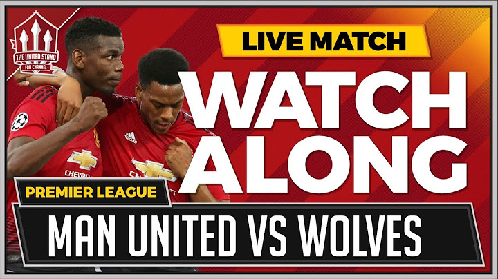 MANCHESTER UNITED vs WOLVES with Mark Goldbridge Watchalong