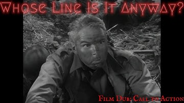 Film Dub: Call to Action (Whose Line Is It Anyway - Classic)