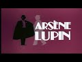 Arsenio Lupin - Sigla Iniziale e Finale (1971-1974)