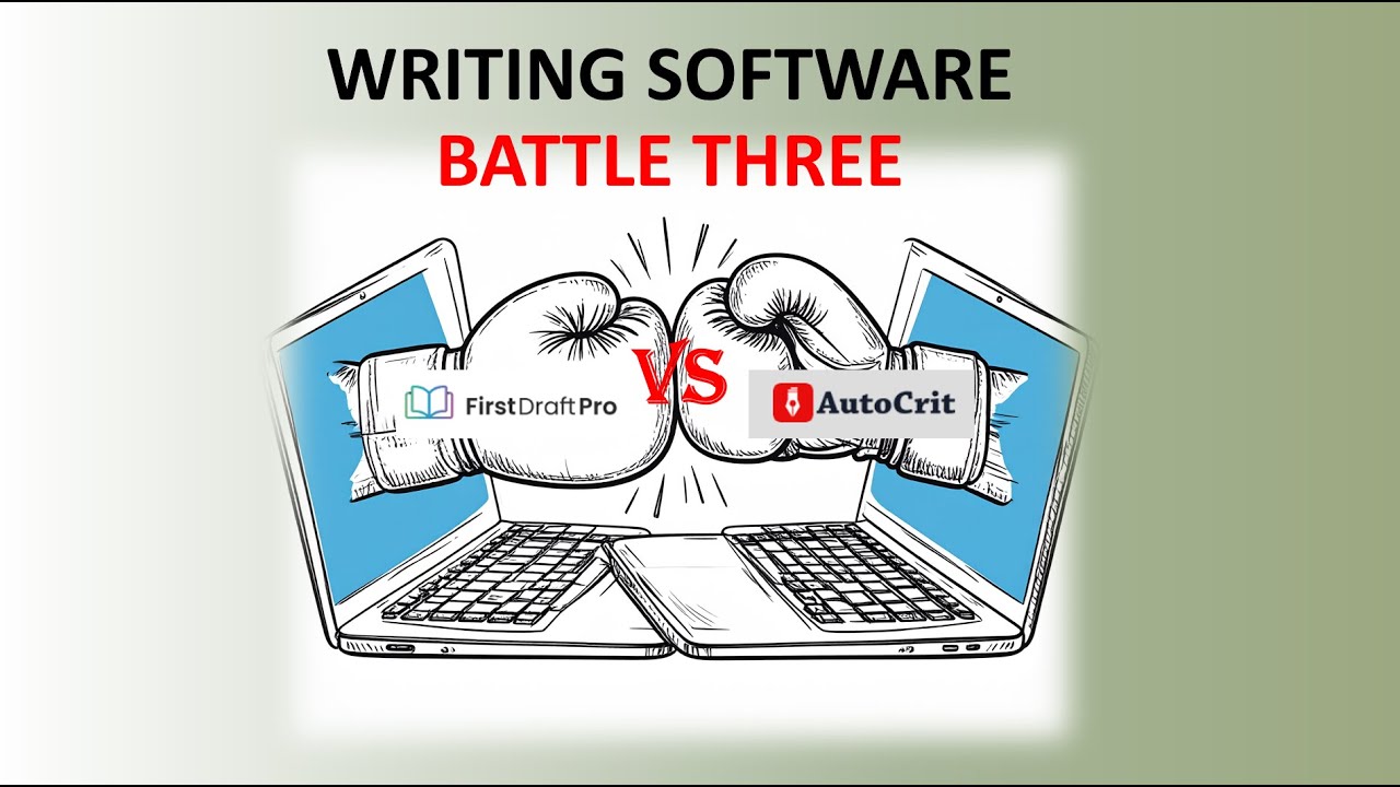 Writing Software - Battle Three : First Draft Pro vs AutoCrit