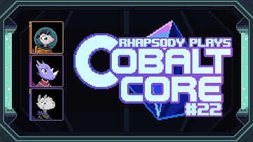 Debating the Definition of "Madness" | Rhapsody Plays Cobalt Core