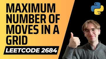 2684. Maximum Number of Moves in a Grid - LeetCode Python Solution