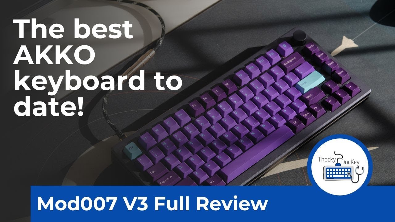 AKKO MOD 007 V3 Review  The best flexy and foamy AKKO Mechanical Keyboard  