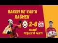 Hakem ve VAR&#39;a rağmen Icardi meşaleyi yaktı | Galatasaray 2-0 Sivasspor