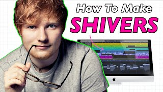 Trying to remake SHIVERS by ED SHEERAN in ONE HOUR?!