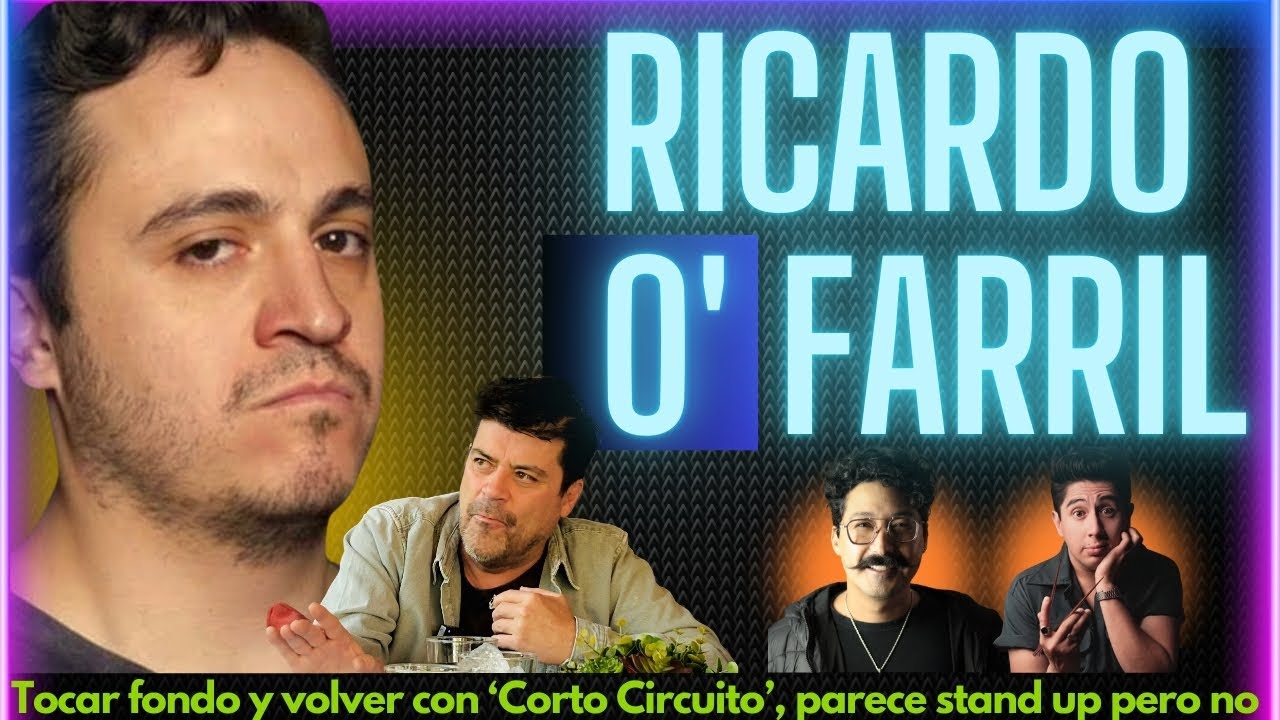 Ricardo O’ Farril se SINCERA y pide PERDÓN a Mau Nieto | Habla de TOCAR FONDO y regreso al Stand Up