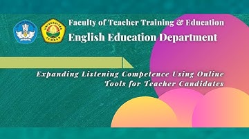 Expanding Listening Competence Using Online Tools for Teacher Candidates